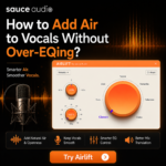 How to Add Air to Vocals Without Over-EQing