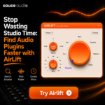 Stop Wasting Studio Time: Find Plugins Faster with AirLift